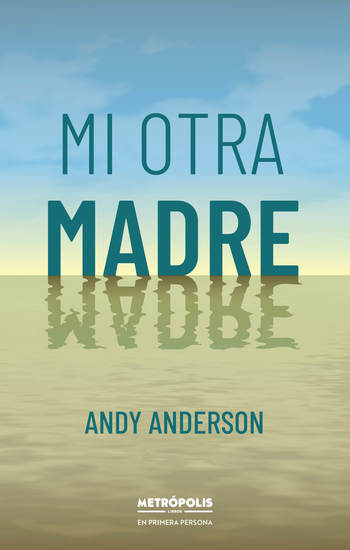 Mi otra madre - cover