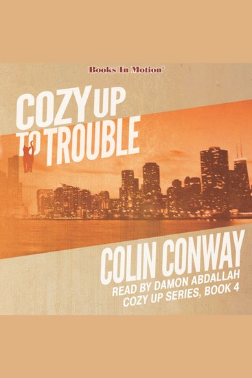 Cozy Up To Trouble (Cozy Up Series Book 4) - cover