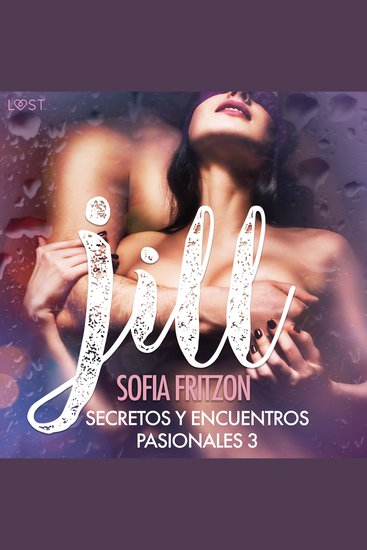 Jill: Secretos y Encuentros Pasionales 3 - cover