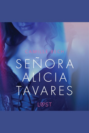 Señora Alicia Tavares - Relato erótico - cover