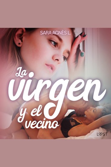 La virgen y el vecino - una novela corta erótica - cover