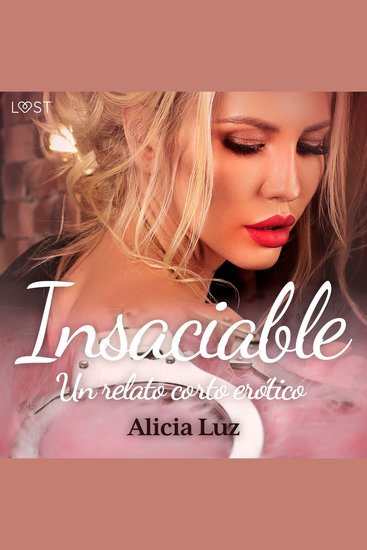 Insaciable - un relato corto erótico - cover