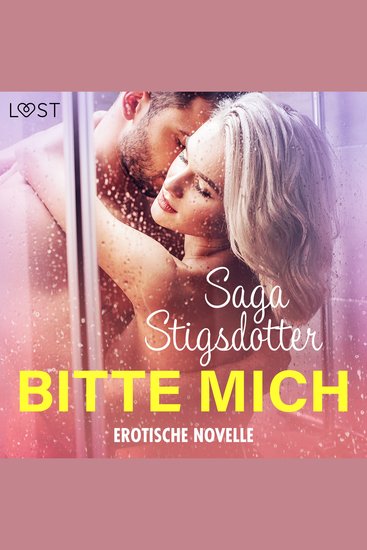 Bitte mich - Erotische Novelle - cover