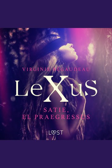 LeXuS : Satie el Praegressus - cover