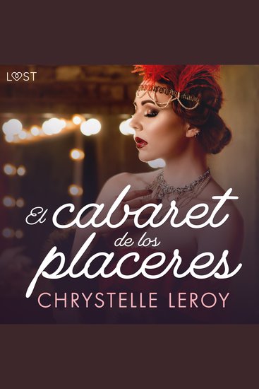 El cabaret de los placeres - un relato corto erótico - cover