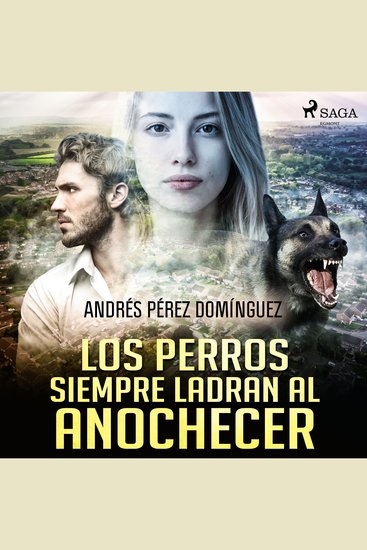 Los perros siempre ladran al anochecer - cover