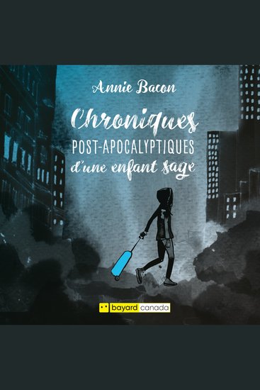 Chroniques post-apocalyptiques d'une enfant sage - cover
