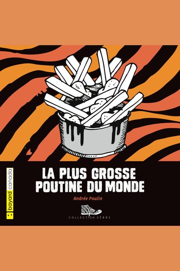 La plus grosse poutine du monde - cover