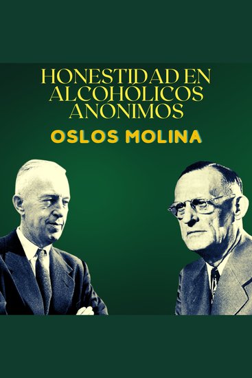 Honestidad en Alcohólicos Anónimos - Alcohólicos Anónimos - cover