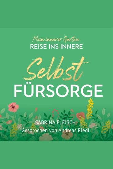 Selbstfürsorge - Mein innerer Garten - cover