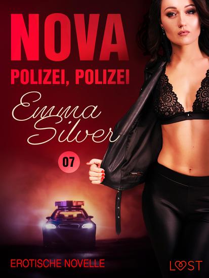 Nova 7: Polizei Polizei – Erotische Novelle - cover