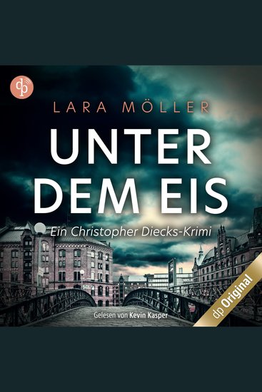 Unter dem Eis - Ein Christopher Diecks-Krimi Band 2 (Ungekürzt) - cover