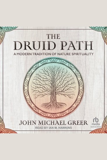 The Druid Path - A Modern Tradition of Nature Spirituality - cover