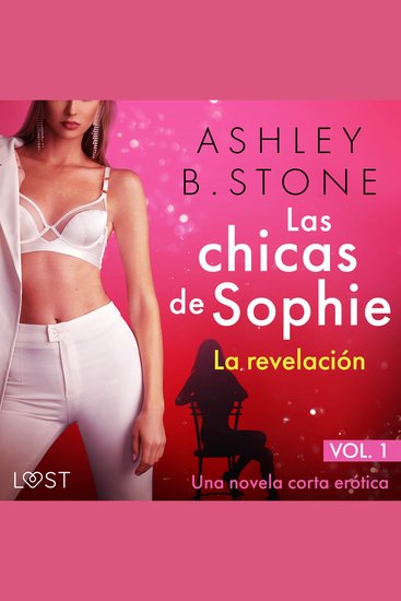 Las chicas de Sophie 1: La revelación – Una novela corta erótica - cover