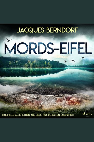 Mords-Eifel - Kriminelle Geschichten aus einem mörderischen Landstrich - cover