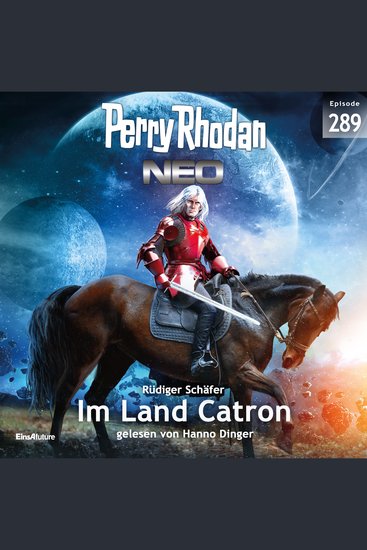 Perry Rhodan Neo 289: Im Land Catron - cover