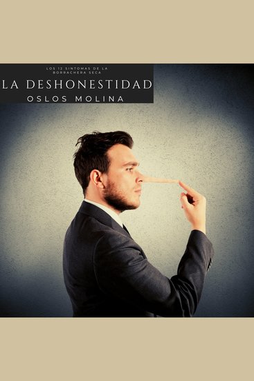 La Deshonestidad - Los 12 sintomas de la borrachera seca - cover