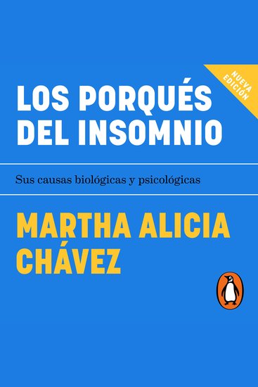 Los porqués del insomnio - Sus causas biológicas y psicológicas Propuestas de solución - cover