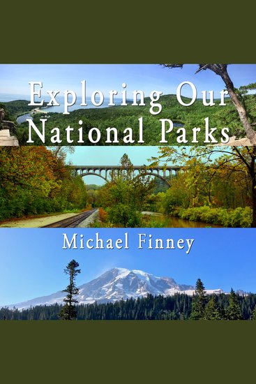 Exploring Our National Parks; Volume 2 - A literary and photographic album - cover
