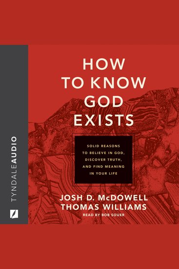 How to Know God Exists - Solid Reasons to Believe in God Discover Truth and Find Meaning in Your Life - cover