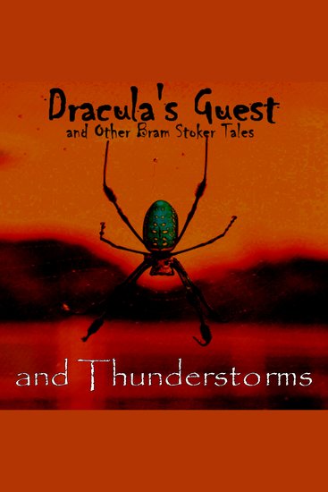 Dracula's Guest and Thunderstorms - cover