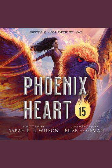Phoenix Heart: Episode 15 "For Those We Love" - cover