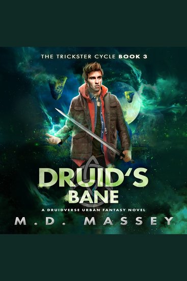 Druid's Bane - A Druidverse Urban Fantasy Novel - cover