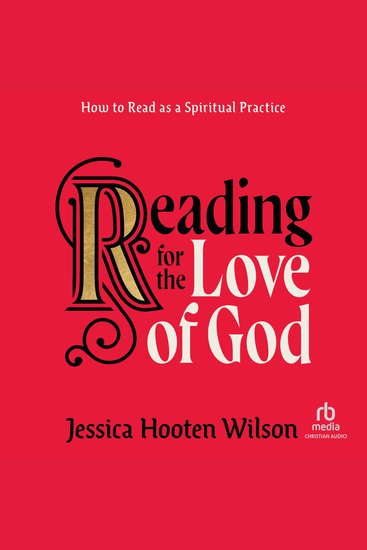 Reading for the Love of God - How to Read as a Spiritual Practice - cover