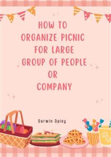 How to organize picnic for large people - cover