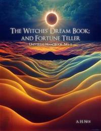 The Witches’ Dream Book and Fortune Teller - Universal Handbook No 2