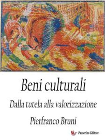 Beni culturali Vol2 - Dalla tutela alla valorizzazione - cover