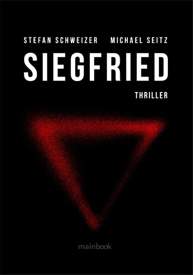 Siegfried: Polit-Thriller - cover