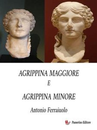 Agrippina Maggiore e Agrippina Minore - cover