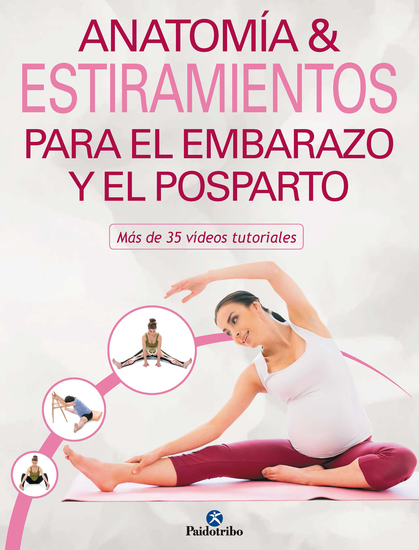 Anatomía & estiramientos para el embarazo y el posparto (Color) - Más de 25 vídeos tutoriales - cover