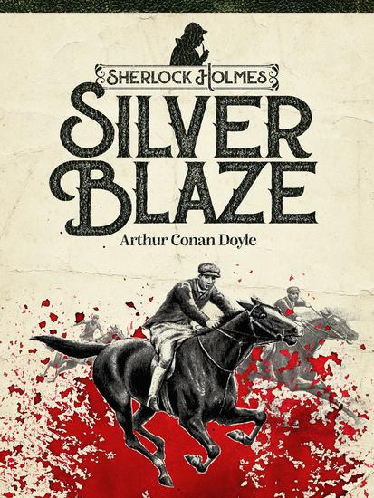 Silver Blaze - cover