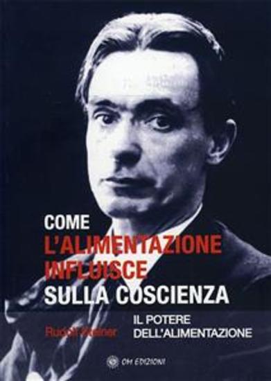 Come l'Alimentazione Influisce sulla Coscienza - Il Potere dell'Alimentazione - cover