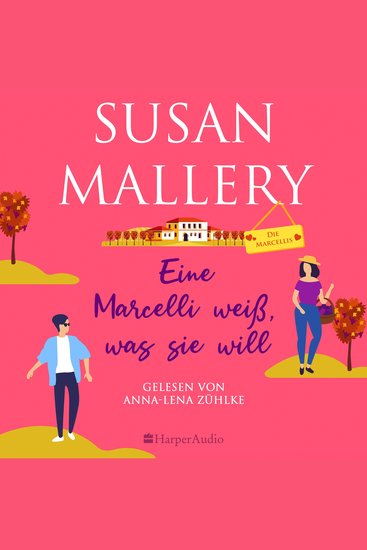 Eine Marcelli weiß was sie will (ungekürzt) - cover