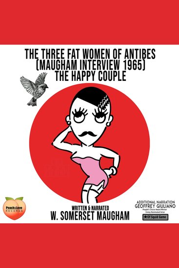 The Three Fat Women Of Antibes - Maugham Interview 1965 The Happy Couple - cover