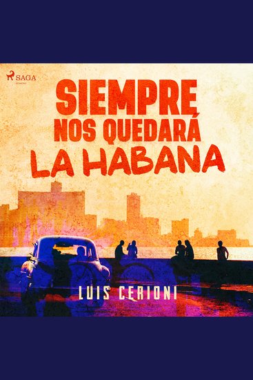 Siempre nos quedará la Habana - cover