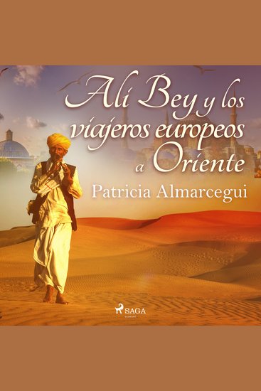 Alí Bey y los viajeros europeos a Oriente - cover