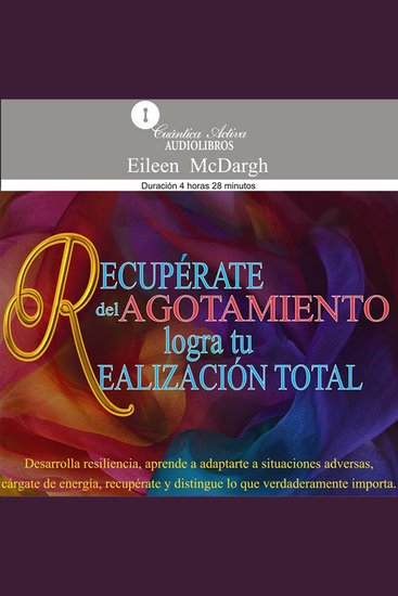 ¡Recupérate del agotamiento y logra tu realización total! - cover