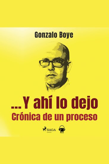 Y ahí lo dejo Crónica de un proceso - cover