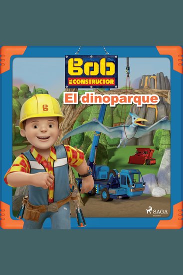 Bob y sus amigos - El dinoparque - cover