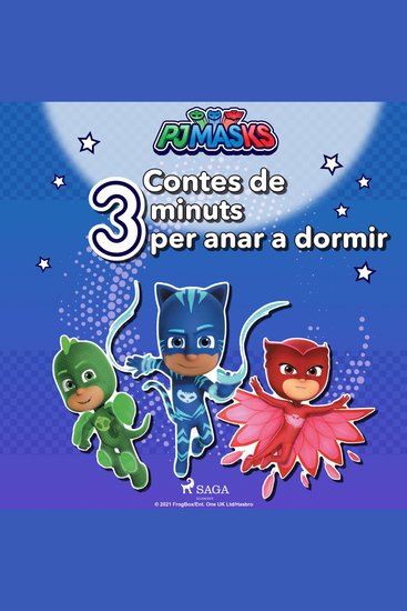 PJ Masks - Contes de 3 minuts per anar a dormir - cover