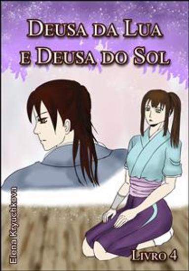 Deusa Da Lua E Deusa Do Sol Livro 4 - Livro 4 - cover