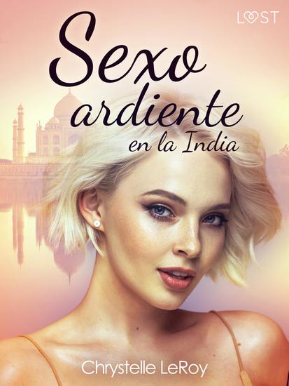 Sexo ardiente en la India - un relato corto erótico - cover