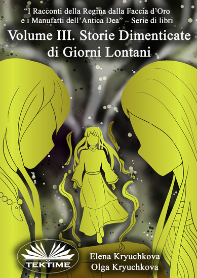 Volume III Storie Dimenticate Di Giorni Lontani - cover