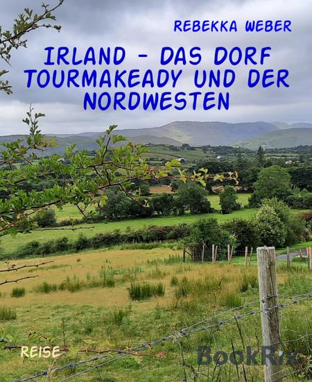 Irland - Das Dorf Tourmakeady und der Nordwesten - cover