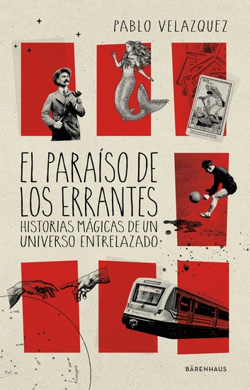El paraíso de los errantes - Historias mágicas de un universo entrelazado - cover