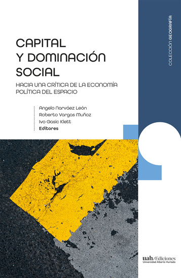 Capital y dominación social - Hacia una crítica de la economía política del espacio - cover